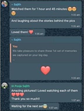 WhatsApp messages from Sajith and Pooja reading: ‘Watched them for 1 hour and 45 minutes’, ‘laughing about the stories behind the pics’, ‘Loved them!’, ‘Amazing pictures!! Loved watching each of them’